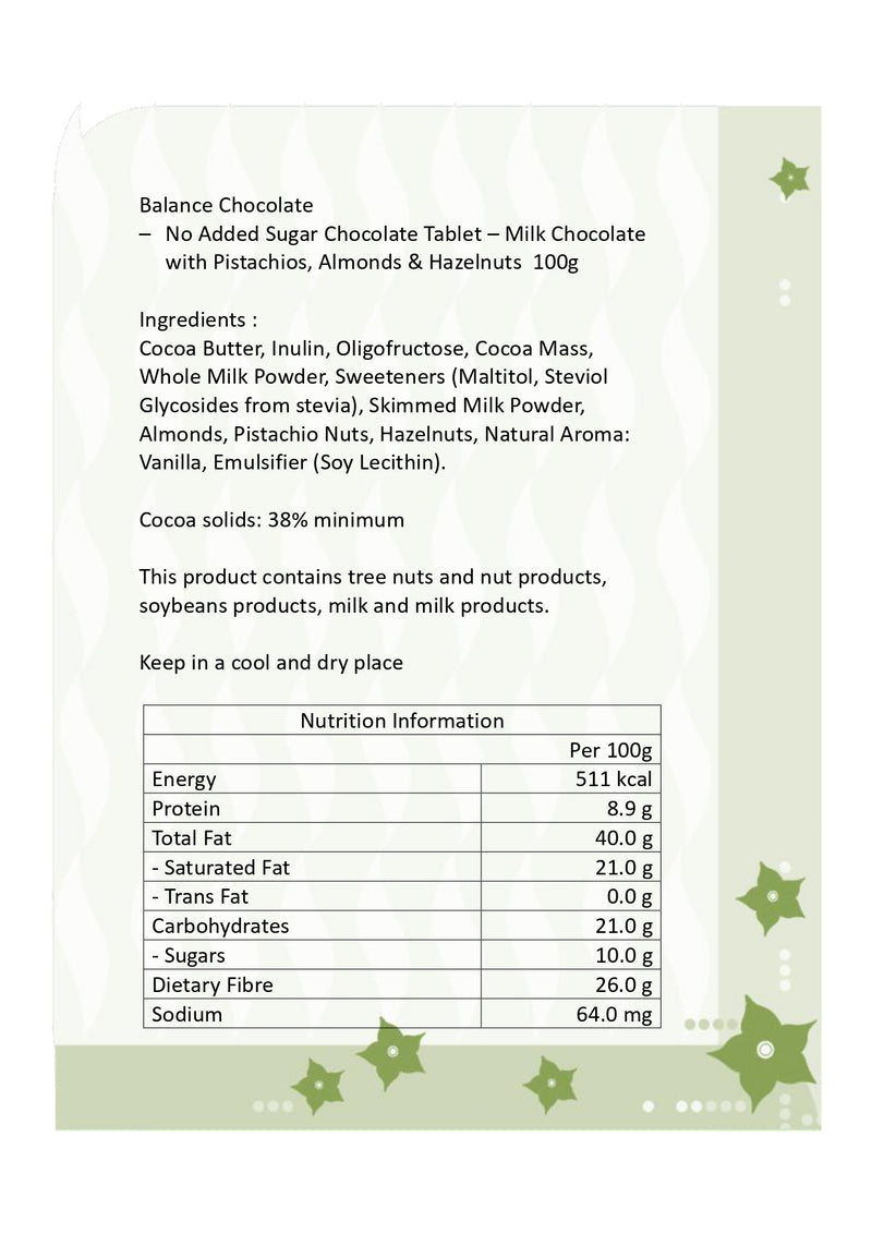 Balance - No Sugar Added - Milk Chocolate with Pistachios, Almonds & Hazelnuts 100g (Expiry Date : 31 Dec 2025)